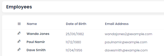 A screenshot of a simple table that contains three employees, their dates of birth, and their email addresses. For example: Wanda Jones, 25/06/1982, wandajones2@example.com